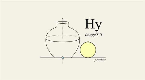 腾讯发布 Hy Image3.5 预览版！2K 图像 0.15 元 / 张