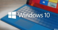 Windows10哪个版本最好用-目前最好用的Win10系统版本推荐